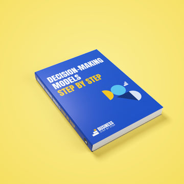 Decision-Making Models, Step by Step for 2027
