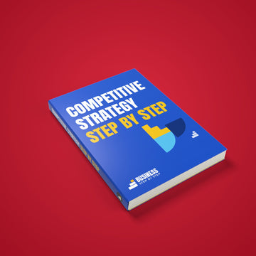 Competitive Strategy, Step by Step for 2027