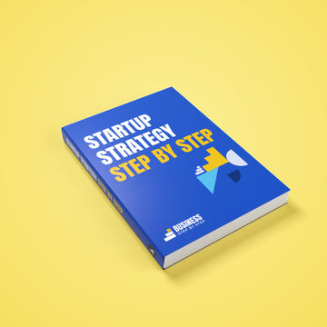 Startup Strategy, Step by Step for 2027