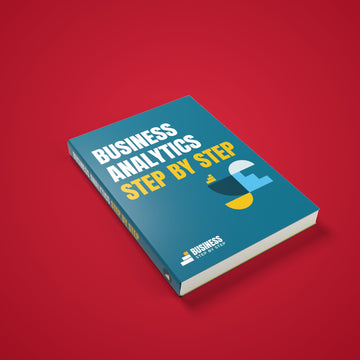 Business Analytics, Step by Step for 2027