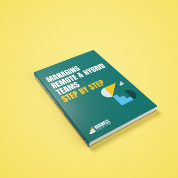 Managing Remote & Hybrid Teams, Step by Step for 2027