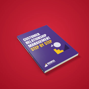 Customer Relationship Management, Step by Step for 2027