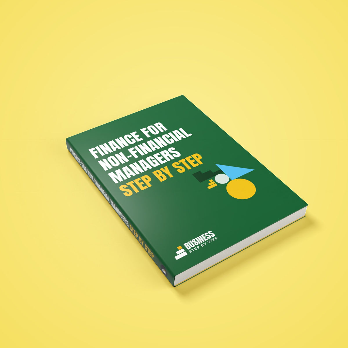 Finance for Non-Financial Managers, Step by Step – 3D cover of the PDF ebook